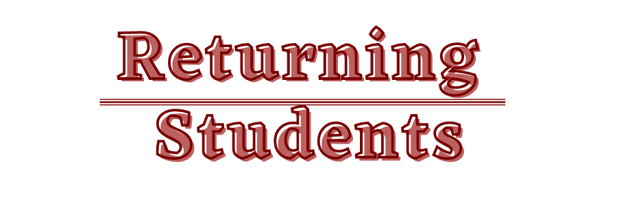 Returning Students Returning Students